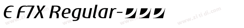 E F7X Regular字体转换